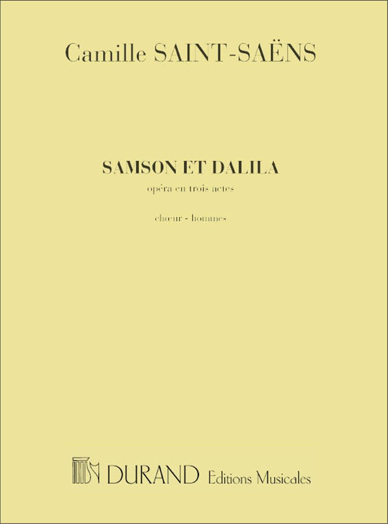 Samson Et Dalila Chor Hommes (Oh Dieu Dieu